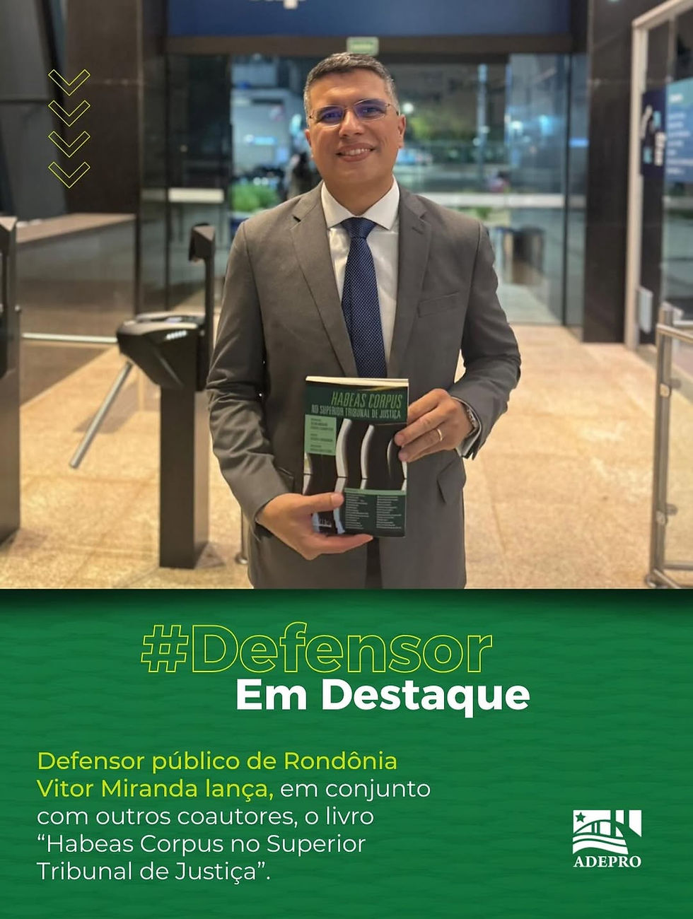 A ADEPRO parabeniza o defensor público Vitor Miranda pelo lançamento do livro “Habeas Corpus no Superior Tribunal de Justiça”