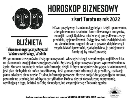 Bliźnięta - Biznesowa Prognoza Roczna 2022
