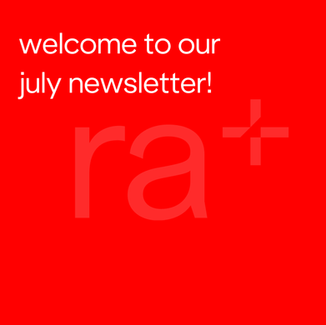 welcome to our july newsletter