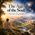 The Age of the Soul: The Soul’s Long Journey