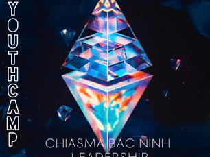 NGƯỚC | BẮC NINH LEADERSHIP YOUTHCAMP - CHIASMA | MIỄN PHÍ THAM GIA & GIẤY CHỨNG NHẬN