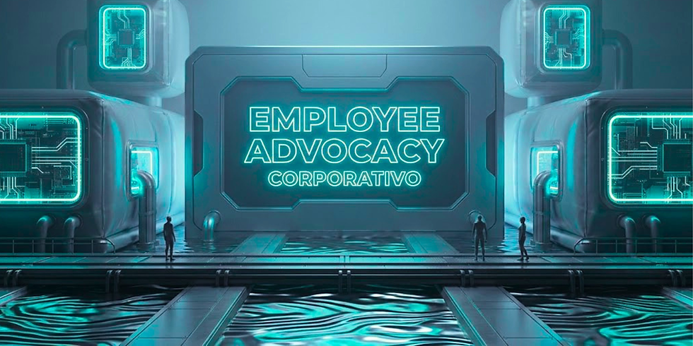 Employee Advocacy Corporativo: Como Transformar Colaboradores em Embaixadores da Marca 