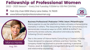 August 9th, 2022 - Speaker Notes - Marva Hanks