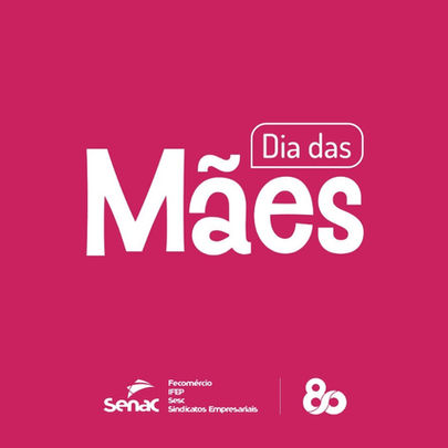 Campanha do Senac-RS oferece desconto em cursos como opção de presente para o Dia das Mães