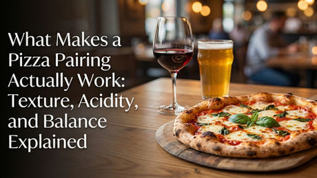 Pizza Pairing Actually Work