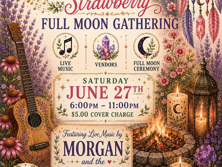 🌕 Strawberry Full Moon Gathering in White Settlement, TX