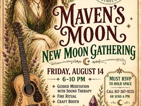 Maven’s Moon New Moon Gathering