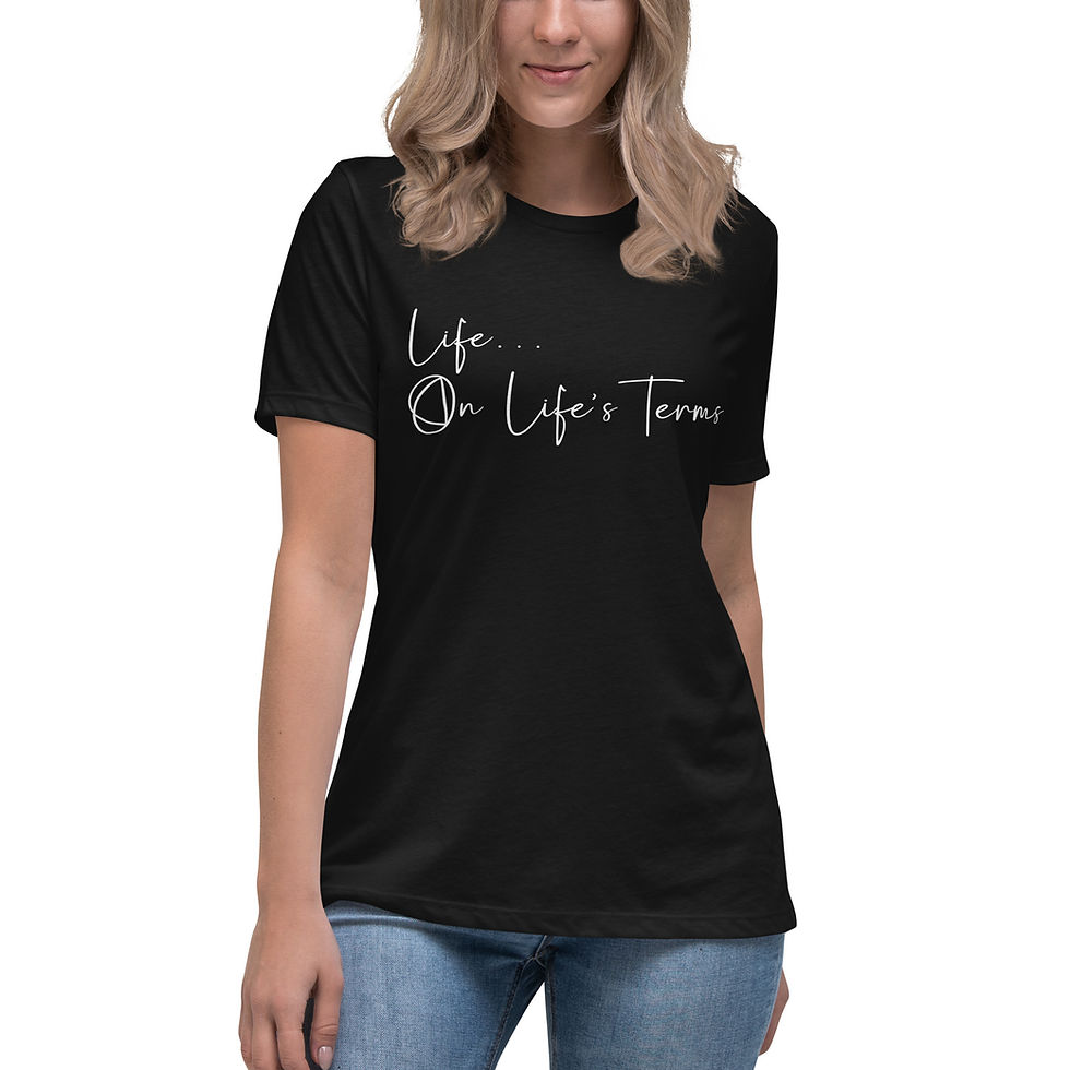 Thumbnail: On Life's Terms Women's Relaxed T-Shirt