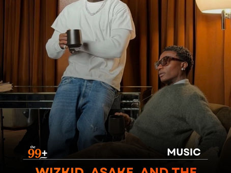 Wizkid, Asake, and the Power of Quiet Collaborations
