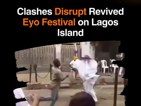 Eyo Festival Clashes on Lagos Island