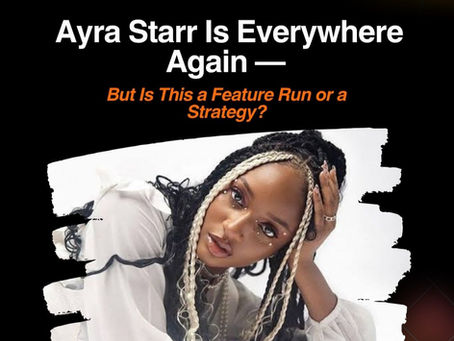 Ayra Starr Feature Run Strategy