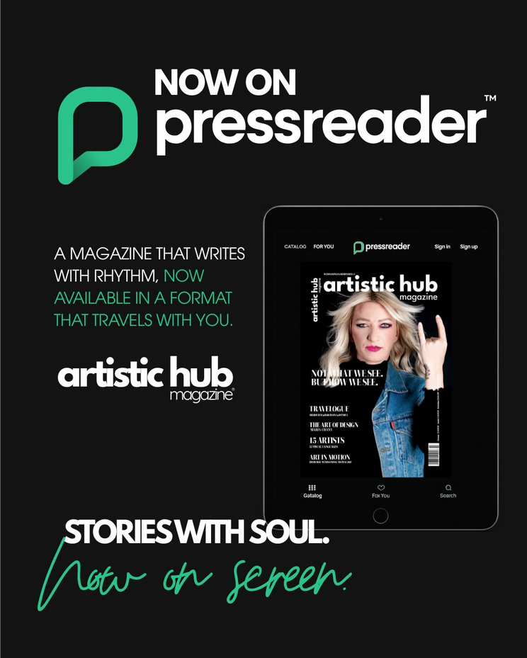 ARTISTIC HUB MAGAZINE – Now on PressReader