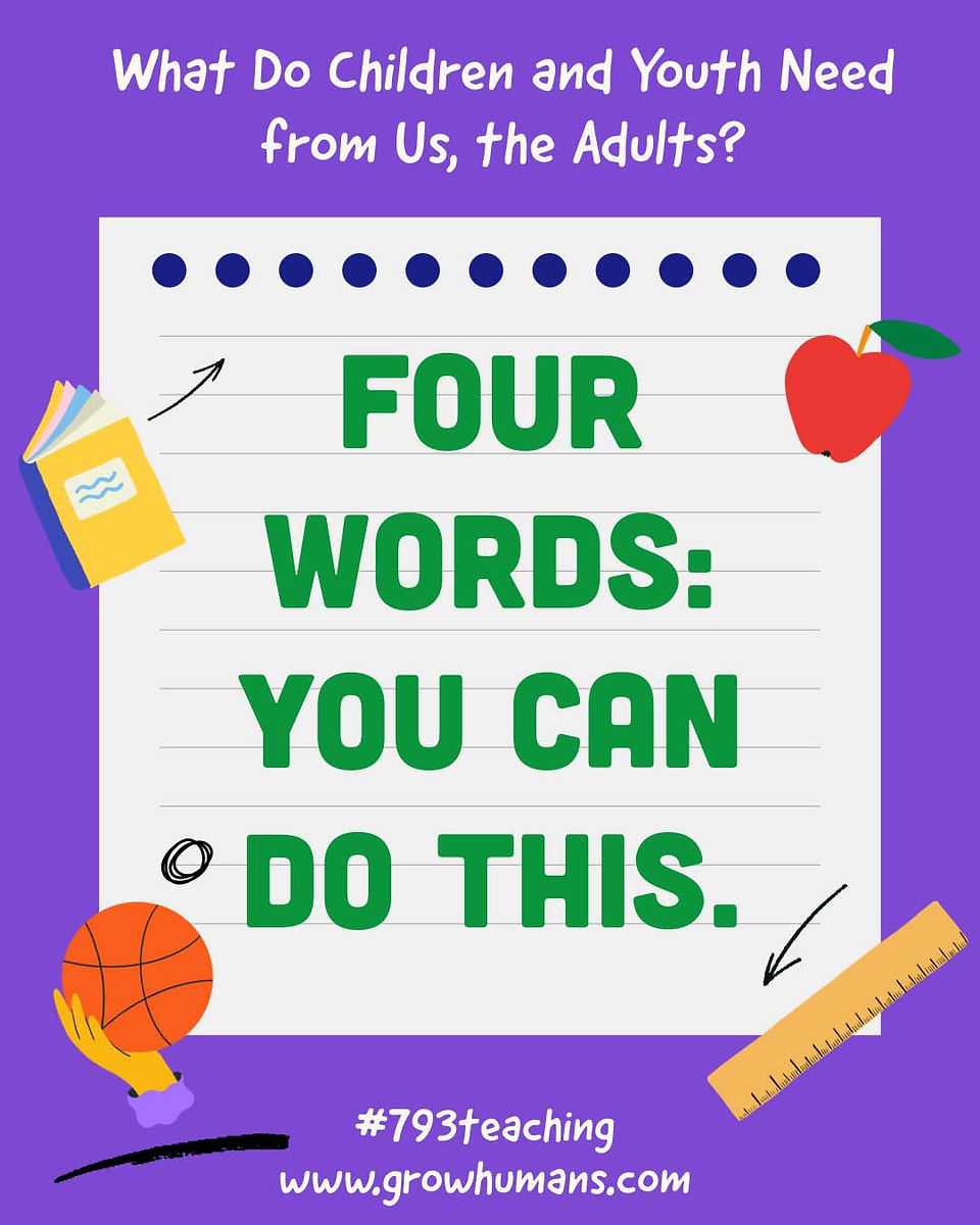 FOUR WORDS: YOU CAN DO THIS.