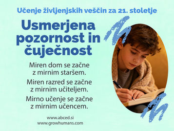 Miren dom se začne z mirnim staršem. Miren razred se začne z mirnim učiteljem. Mirno učenje se začne z mirnim učencem. 