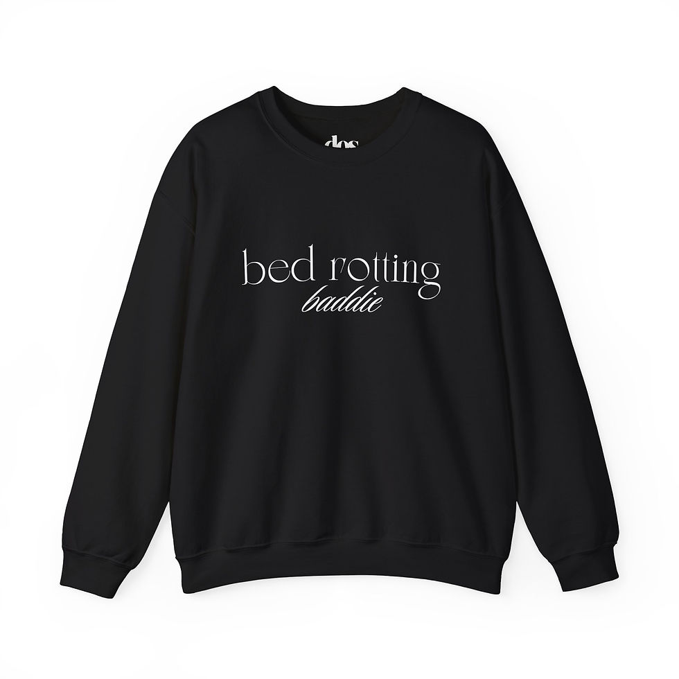 Thumbnail: Bed Rotting Baddie Crewneck