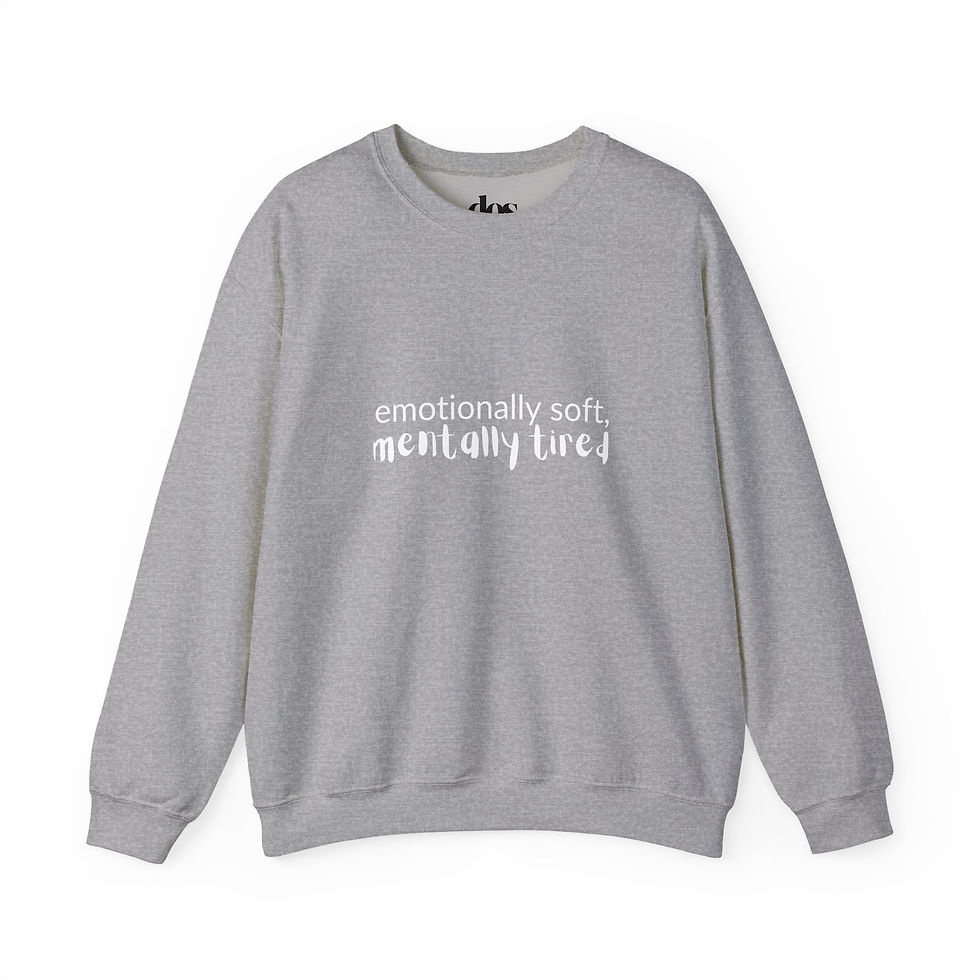 Thumbnail: Emotionally Soft, Mentally Tired Crewneck