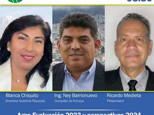 Agro Evaluación 2023 y perspectivas 2024