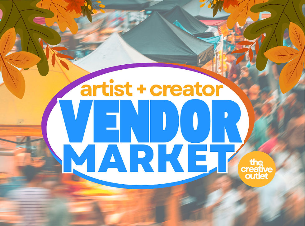 Artist & Creator Vendor Market