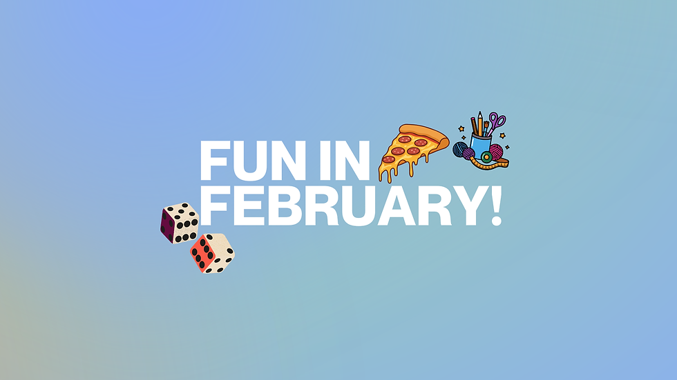 FUN FEBRUARY 2026
