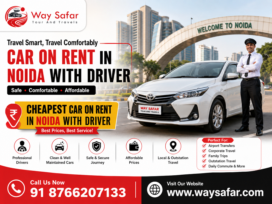 Discover Hassle-Free Travel with the Cheapest Car on Rent in Noida with Driver