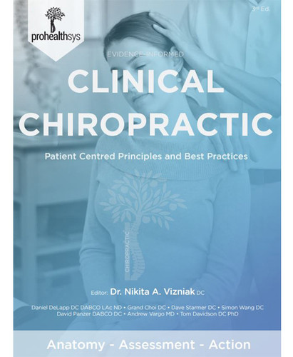 健康・医学 Textbook of Clinical Chiropractic Textbook of Clinical Chiropractic: A Specific Biomechanical