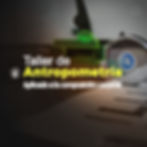 Taller de Antropometría Aplicada a la composición corporal