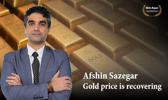 Afshin Sazegar | Gold price is recovering