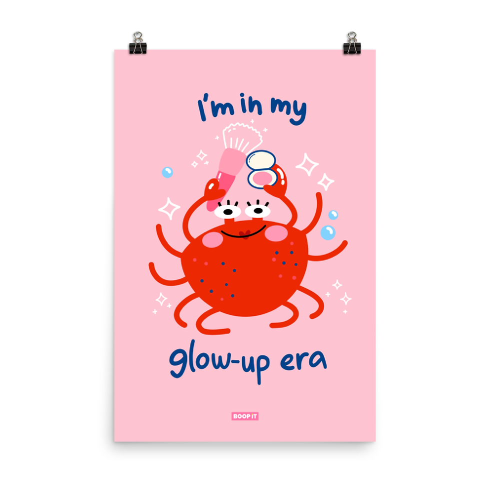 I’m In My Glow-Up Era pink poster with playful crab illustration by Boop It Design