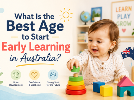 What Is the Best Age to Start Early Learning in Australia? A Parent's Guide