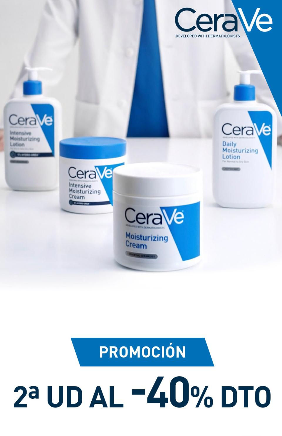 40% en la segunda unidad Cerave