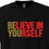 Thumbnail: "Believe in Yourself" - Women's T-shirt
