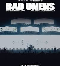 DO YOU FEEL LOVE: BAD OMENS EUROPE TOUR LIVE STREAM