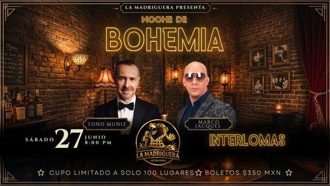 Noche de Bohemia con Toño Muñiz y Marco Jacques