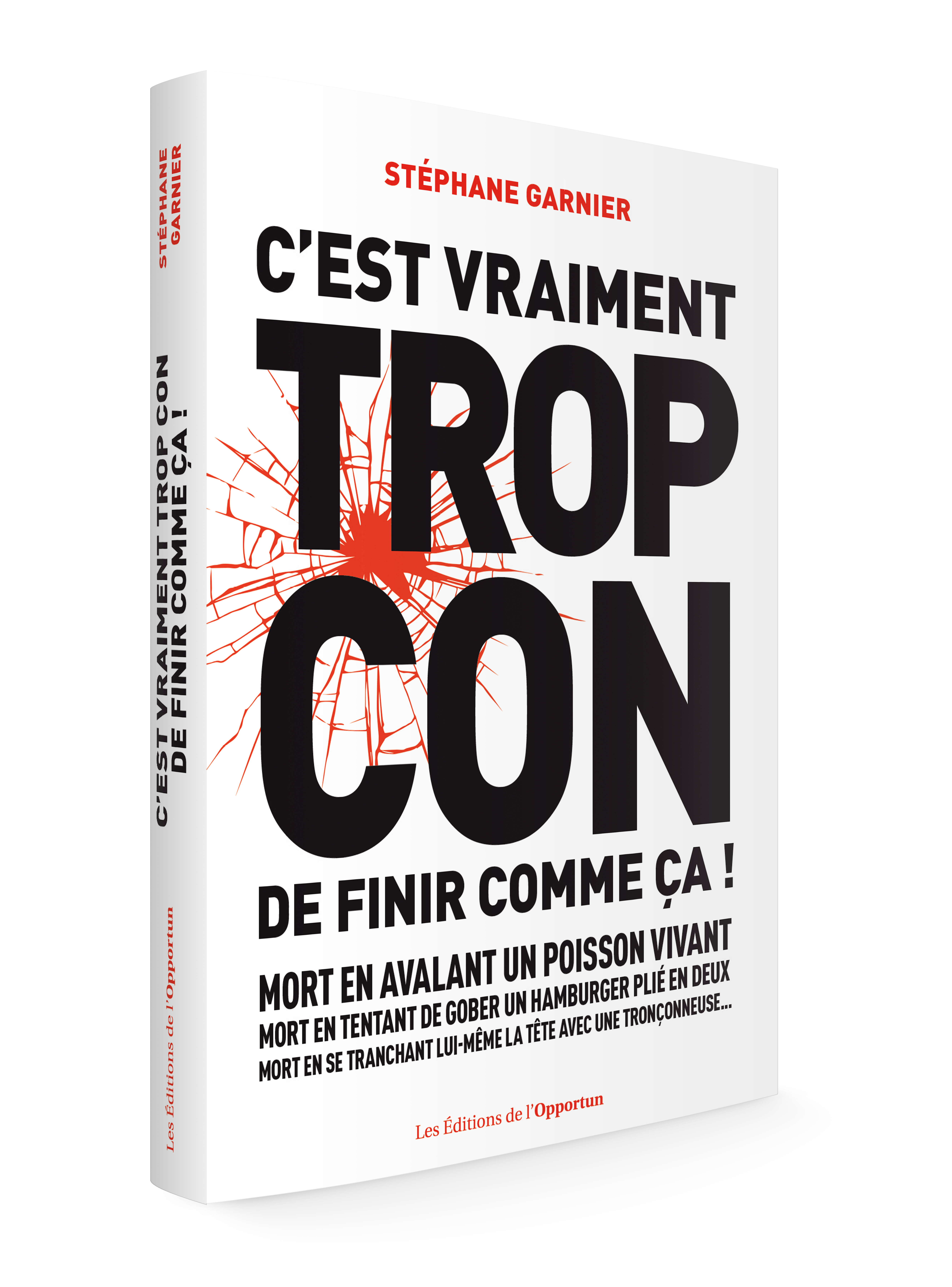 C'est vraiment trop con de finir...
