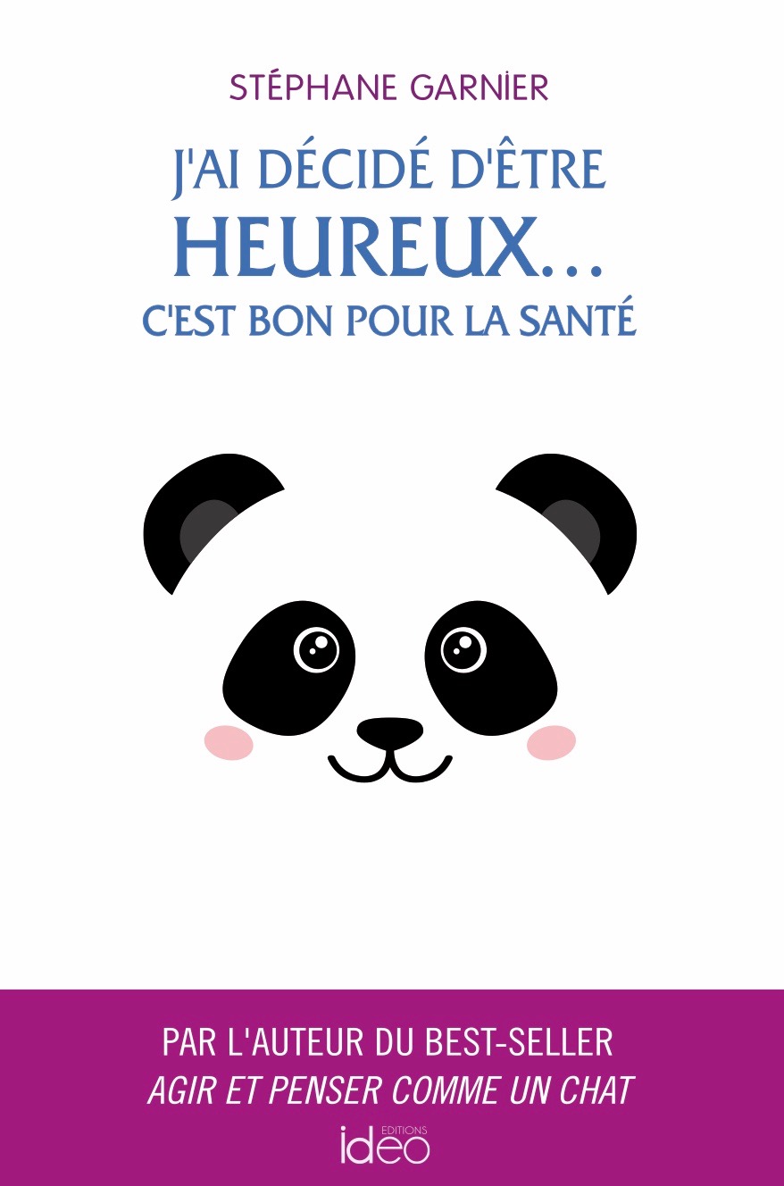 J'ai décidé d'être heureux