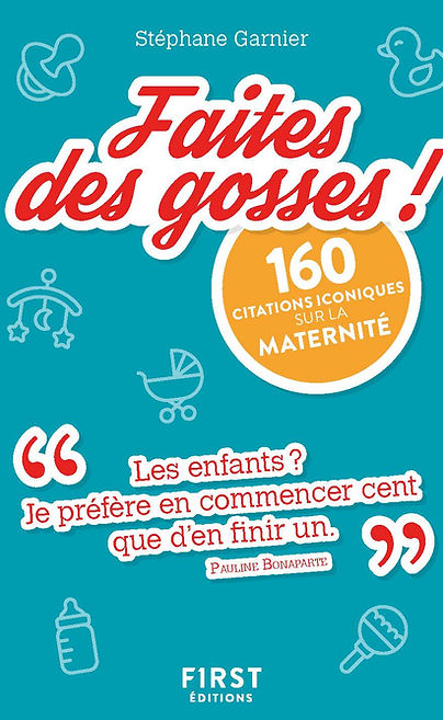 Faites Des Gosses - Stephane Garnier