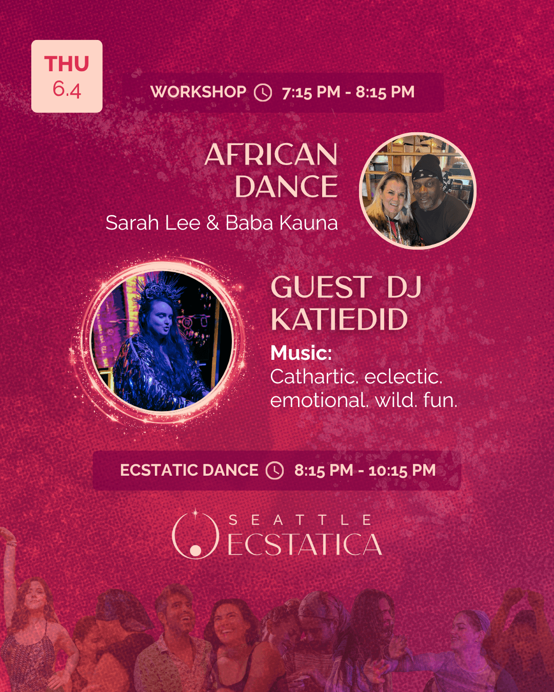 Workshop and ecstatic dance event at Seattle Ecstatica