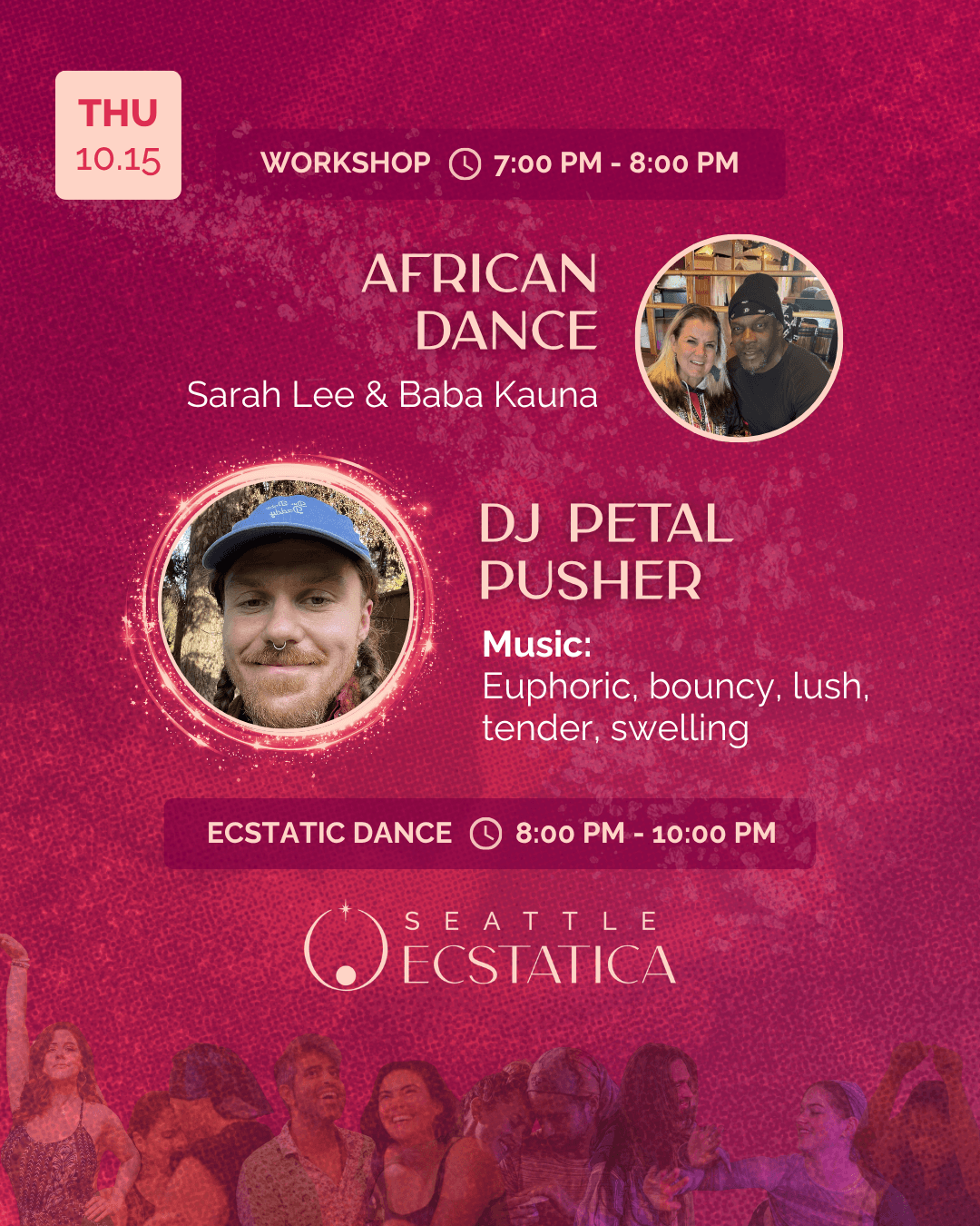 Workshop and ecstatic dance event at Seattle Ecstatica