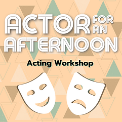Copy of Actor for An Afternoon Website Banner-2.png