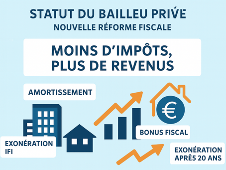 "Statut de bailleur privé" : un nouveau statut pour booster vos revenus dès 2026