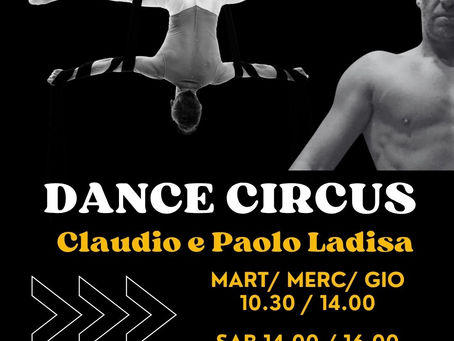 Locandina Open Class Dance Circus Claudio e Paolo Ladisa con orari e discipline acrobatiche
