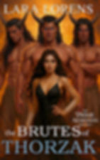 The Brutes of Thorzak: Captured and Claimed: Anaya's Reconning

