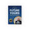 Thumbnail: The Future is Yours: 25 Under 35 Keepsake & Encouragement Book "Wyatt Beck"