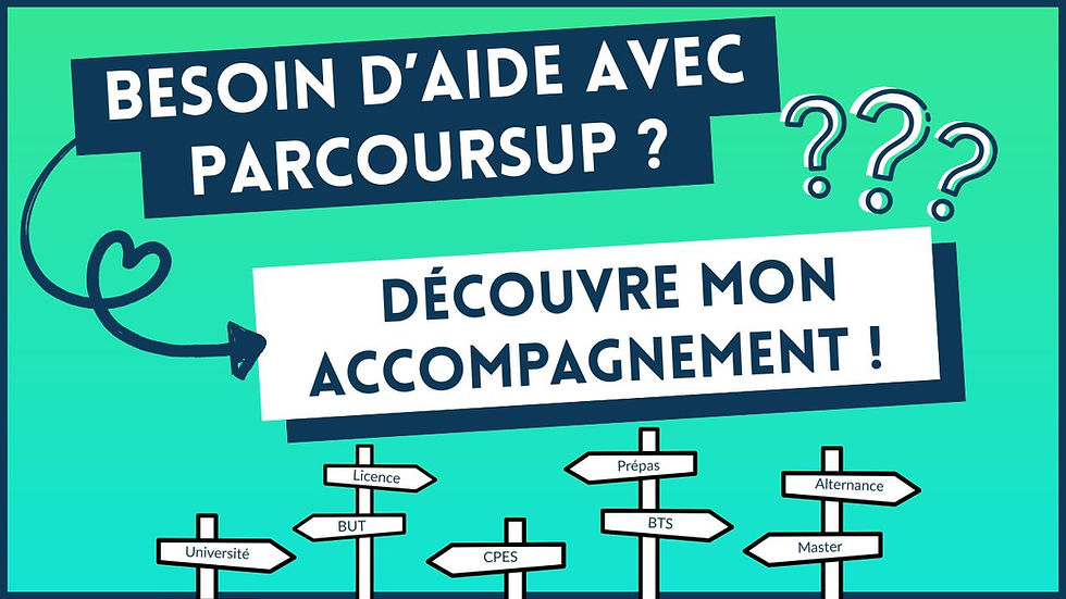 Besoin d'aide avec parcoursup ? Découvre mon accompagnement !