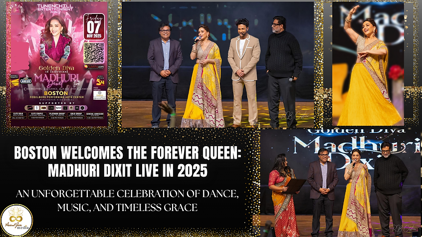 Boston Welcomes Madhuri Dixit: A Celebration of Art, Dance & Heartfelt Moments