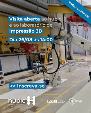 Laboratório de Impressão 3D e hubIC promovem visita aberta em agosto, vagas limitadas