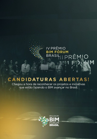 🏆 Inscrições Abertas para o IV Prêmio BIM Fórum Brasil com Premiações em 7 Categorias e Webinar com o Prof. Eduardo Toledo Santos