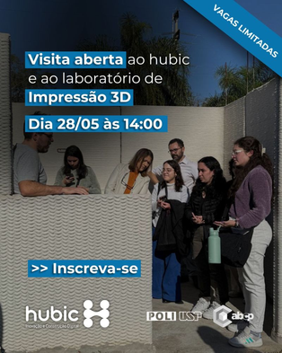 Inovação Digital na Prática: Visite o ecossistema HubIC e CICS USP e Explore a Impressão 3D de Concreto (28/05 às 14:00)