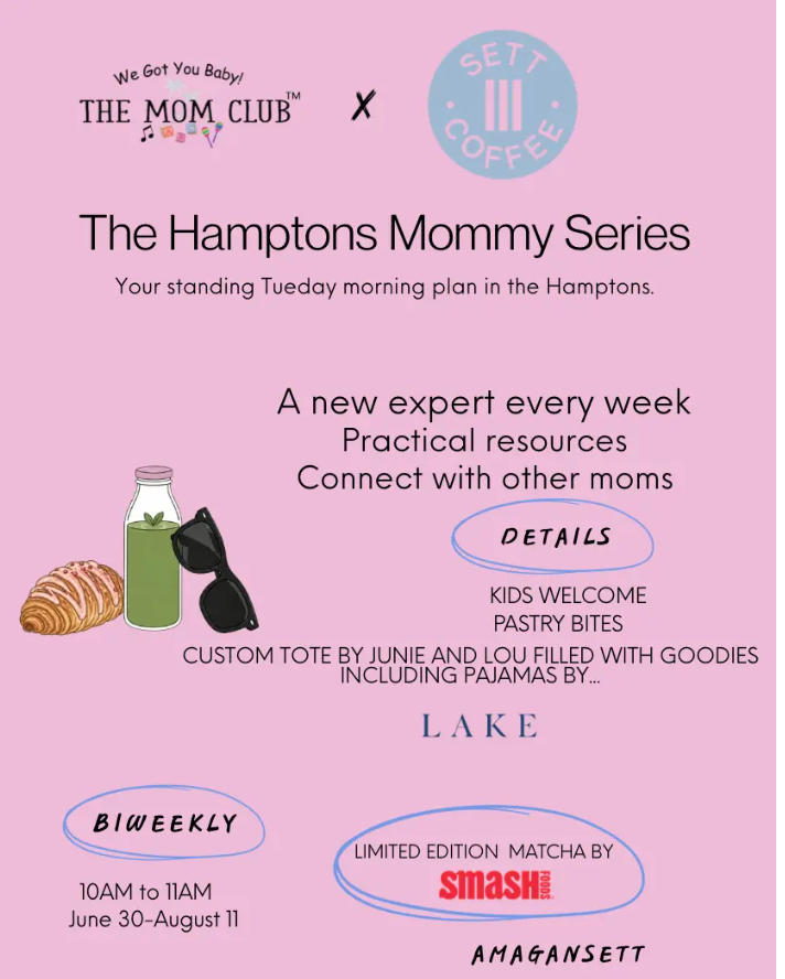 The Mom Club x Sett Coffee: The Hamptons Mommy Series