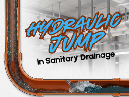 Hydraulic Jump in Sanitary Drainage